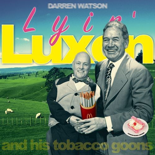 Lyin' Luxon (and his tobacco goons) cover art