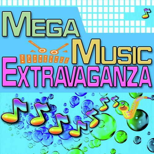 Mega Music Extravaganza