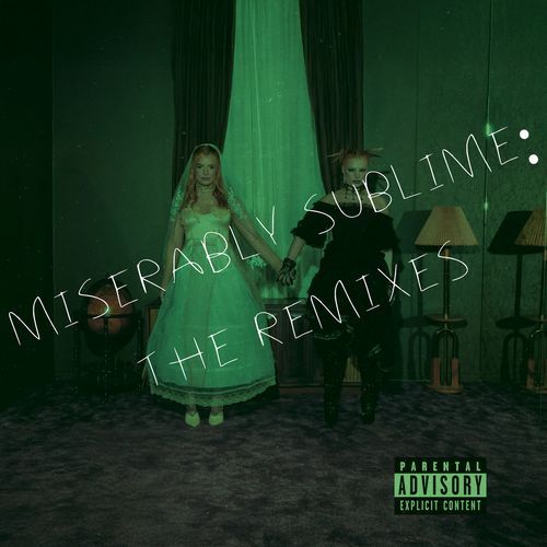 Miserably Sublime (Remixes)