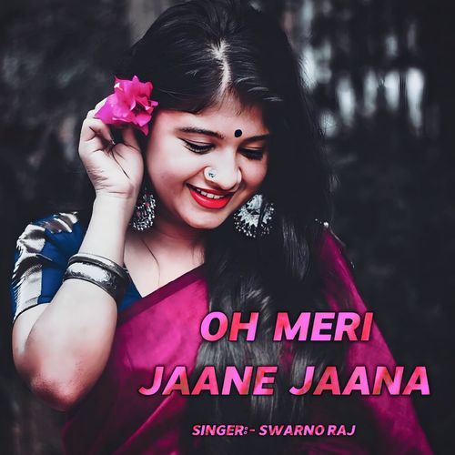 Oh Meri Jaane Jaana