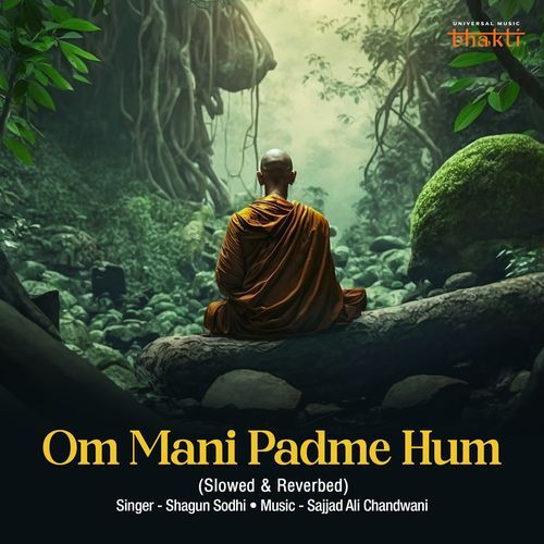 Om Mani Padme Hum (Slowed & Reverbed)