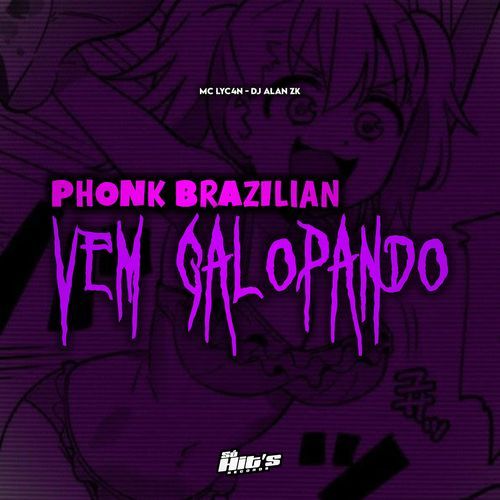 Phonk Brazilian Vem Galopando