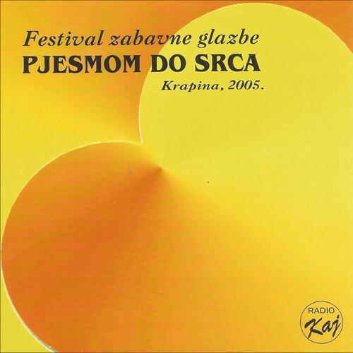 Pjesmom do srca 2005.