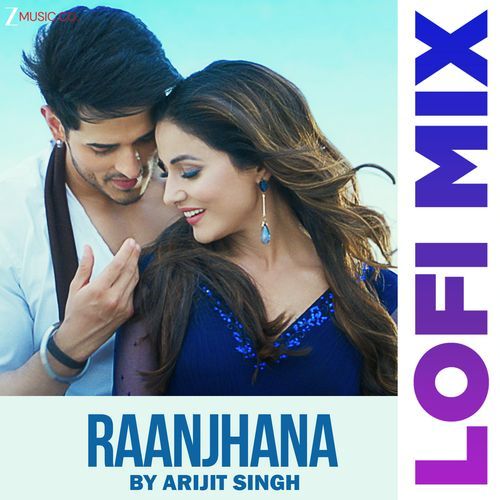 Raanjhana - Arijit Singh Lofi Mix By Deepanshu Ruhela