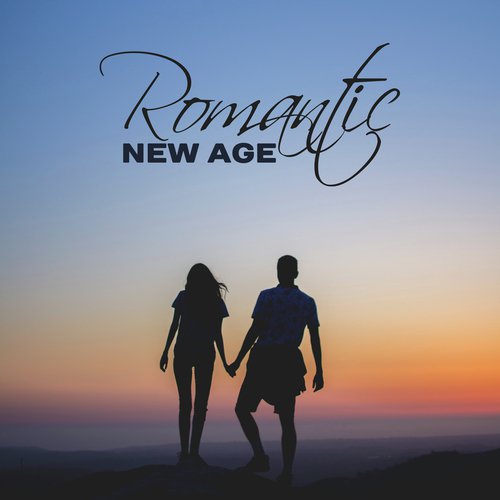 Romantic New Age – Tantric Massage, Sexy Vibes, Pure Relaxation, Made to Love, Sensuality