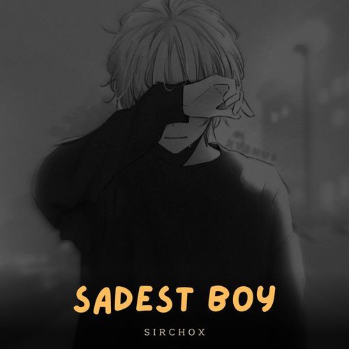 Sadest Boy