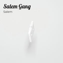 Salem Gang-GysGRyZHUEs