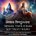 Shiv Vishnu Shloka-Shivaaya Vishnurupaaya
