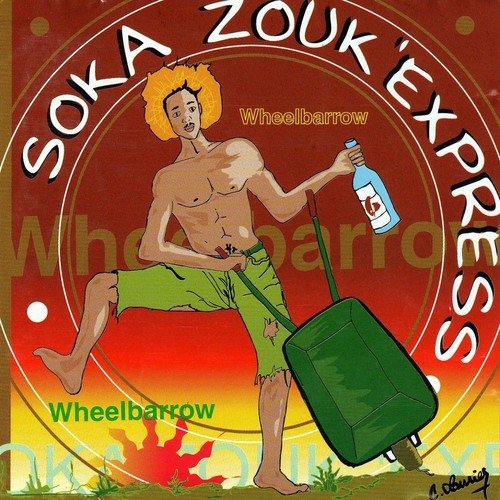 Soca Zouk Express, Vol. 1 (Wheelbarrow)_poster_image