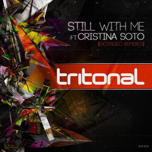 Still With Me [Extended Remixes] (feat. Cristina Soto)