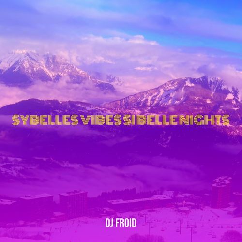 Sybelles Vibes Si Belle Night cover art