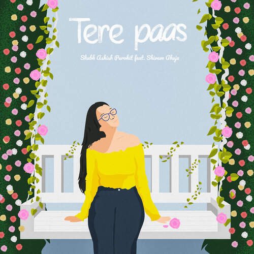 Tere Paas (feat. Shivam Ahuja)