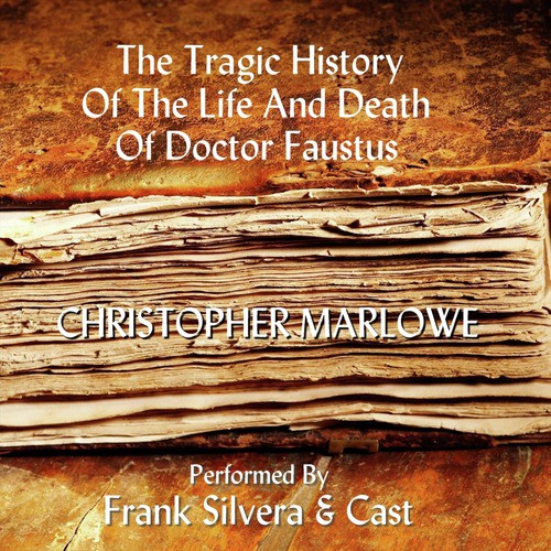 Tragic History Of The Life &amp; Death Of Doctor Faustus