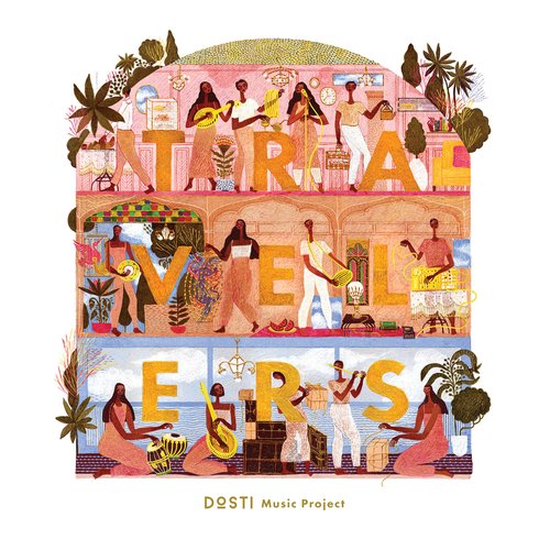 Travelers: Dosti Music Project