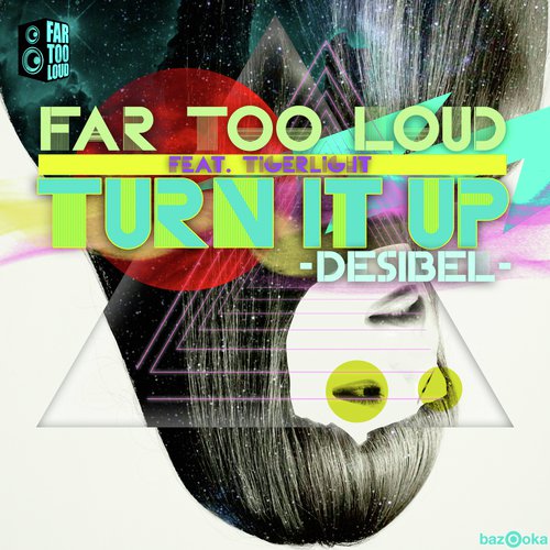 Turn It Up (Desibel) (NAPT Remix)