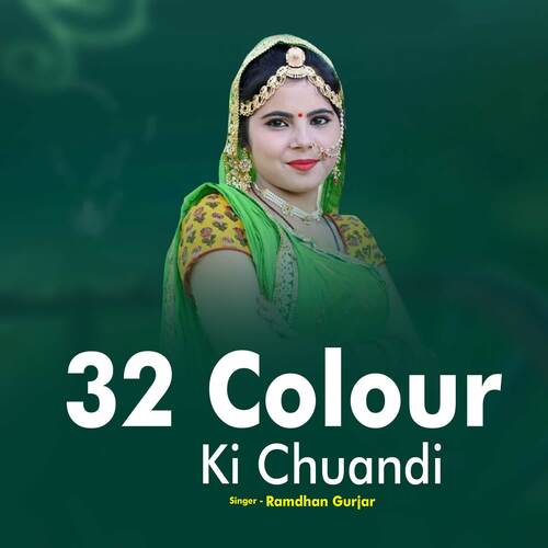 32 Colur Ki Chuandi