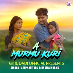 A Murmu Kuri ( Santhali Song ) -A10JHARXXnE