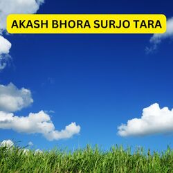 AKASH BHORA SURJO TARA-OCQ0ZhEIWHs