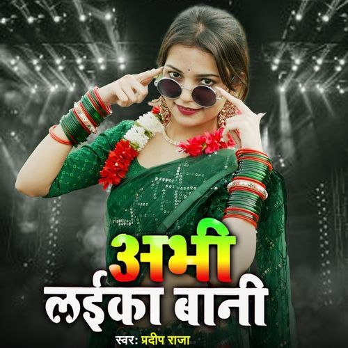 Abhi Laika Bani