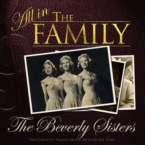 All in the Family: The Beverley Sisters