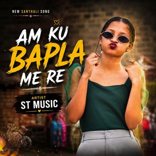Am Ku Bapla Me Re