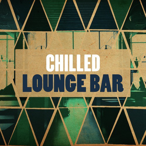 Chilled Lounge Bar