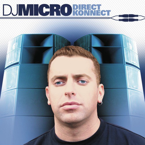 Direct Konnect (Continuous DJ Mix by DJ Micro)