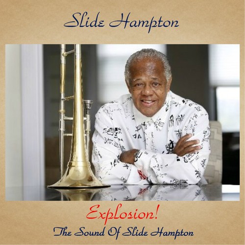 Explosion! The Sound of Slide Hampton (Remastered 2017)_poster_image