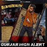 Gurjar High Alert