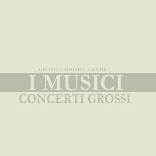 Concerti grossi in B minor, Op.6, No.12: I. Largo