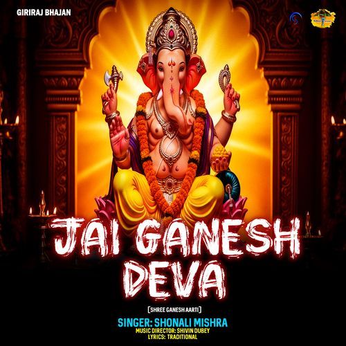 Jai Ganesh Deva (Shree Ganesh Aarti)
