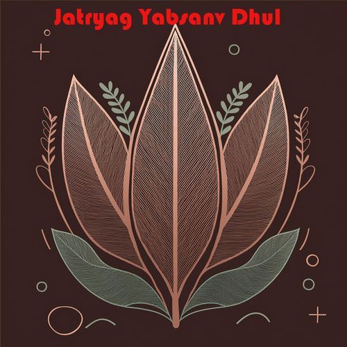 Jatryag Yabsanv Dhul