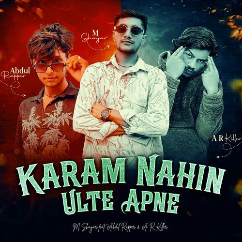 Karam Nahin Ulte Apne