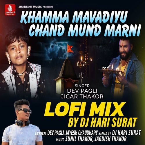 Khamma Mavadiyu Chand Mund Marni Lofi Mix