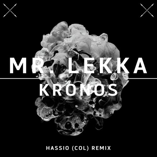 Kronos (Hassio (COL) Remix) cover art