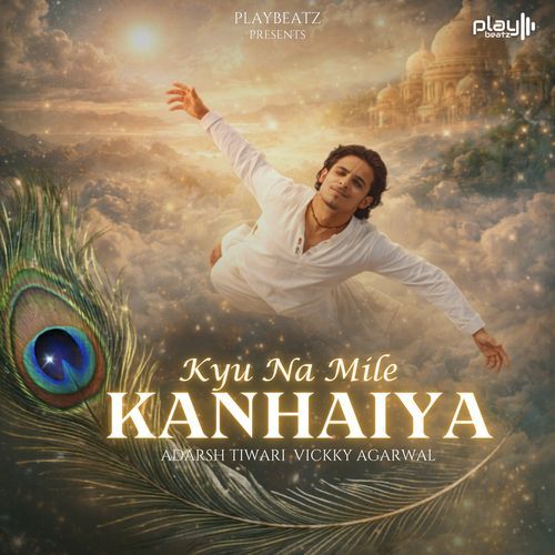 Kyun Na Mile Kanhaiya