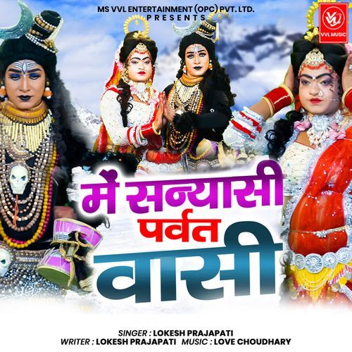 MAIN SANYASI PARVAT VASI