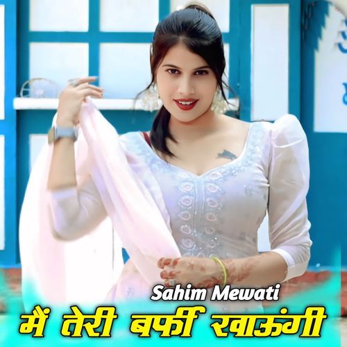 Main Teri Barfi Khaungi