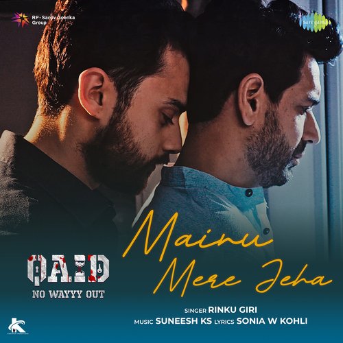 Mainu Mere Jeha (From "Qaid - No Wayyy Out")