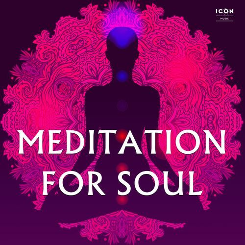 Meditation For Soul