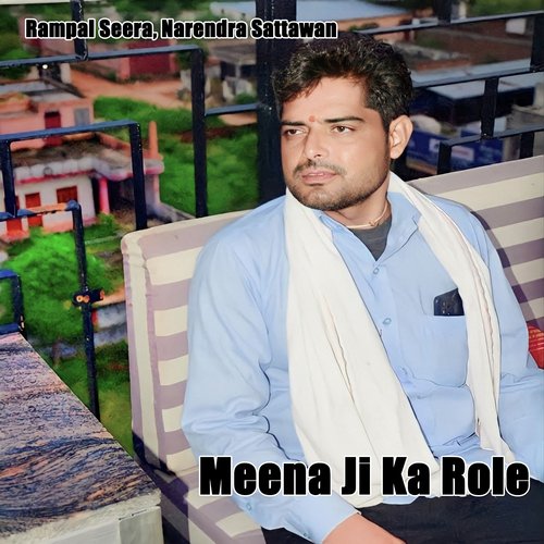 Meena Ji Ka Role