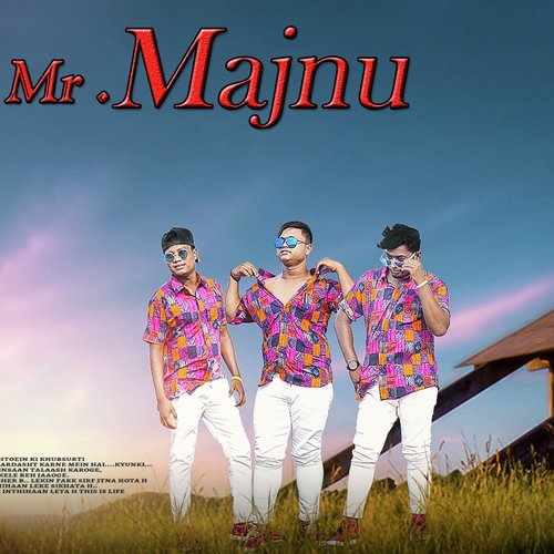 Mr Majnu