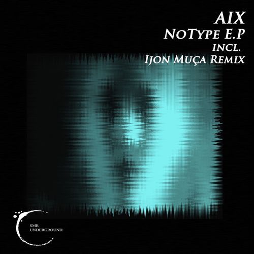 NoType (Ijon Muça Remix) cover art