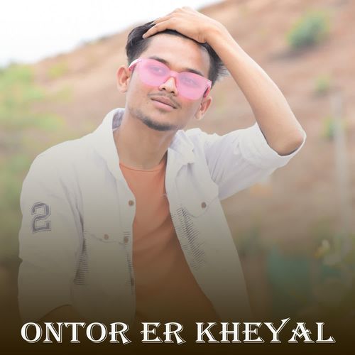 Ontor Er Kheyal