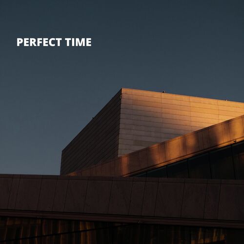 Perfect Time