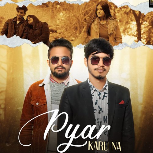 Pyar Karu Na