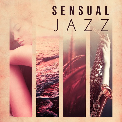 Sensual Jazz – Shades of Jazz Piano, Burning Desire, Romantic Jazz Dinner, Sensual Jazz for Lovers