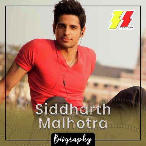 Siddharth Malhotra Biography