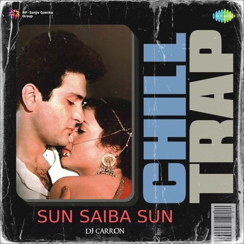 Sun Saiba Sun - Chill Trap