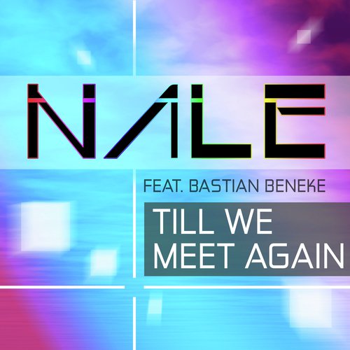 Till We Meet Again (Remixes)